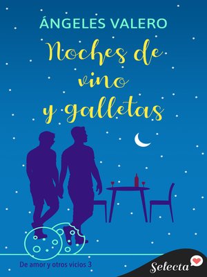 cover image of Noches de vino y galletas (De amor y otros vicios 3)
